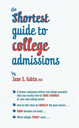 E-Book (epub) The Shortest Guide to College Admissions von Jane S. Gabin