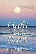 E-Book (epub) Light In The Dark von Lin Stepp