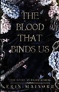 Couverture cartonnée The Blood That Binds US de Erin Mainord