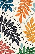 E-Book (epub) The Children of This Madness von Gemini Wahhaj