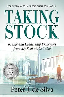 E-Book (epub) Taking Stock: 10 Life and Leadership Principles from My Seat at the Table von Peter de Silva