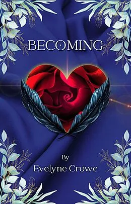 E-Book (epub) Becoming von Evelyne Crowe