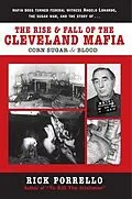 E-Book (epub) The Rise and Fall of the Cleveland Mafia von Rick Porrello