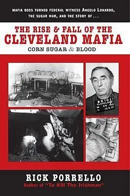 E-Book (epub) The Rise and Fall of the Cleveland Mafia von Rick Porrello
