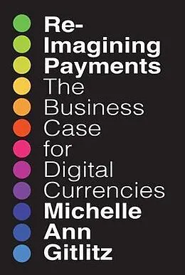 E-Book (epub) Reimagining Payments von Michelle Gitlitz