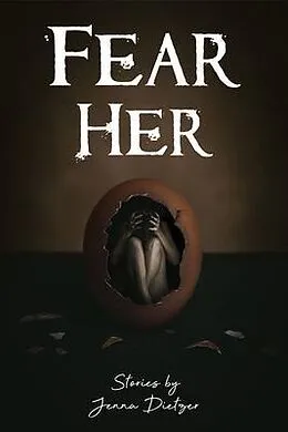 E-Book (epub) Fear Her von Jenna Dietzer