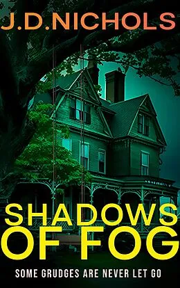 E-Book (epub) Shadows of Fog von J.D. Nichols
