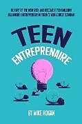 Kartonierter Einband Teen Entreprenaire von Mike Hogan