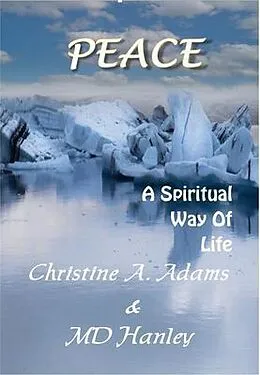 E-Book (epub) Peace von Christine A. Adams, Md Hanley