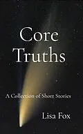 E-Book (epub) Core Truths von Lisa Fox