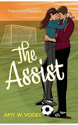 E-Book (epub) The Assist von Amy W. Vogel