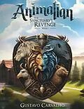E-Book (epub) Animalian The Sanctuary's Revenge von Gustavo Carvalho