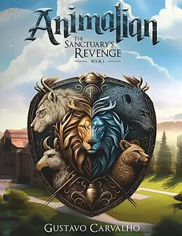 E-Book (epub) Animalian The Sanctuary's Revenge von Gustavo Carvalho