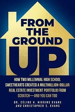 E-Book (epub) From the Ground Up von Céline Evans, Christopher Evans