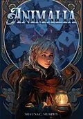 E-Book (epub) Animalia von Shauna C Murphy