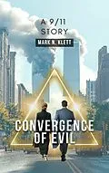 E-Book (epub) Convergence of Evil von Mark N. Klett