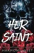 Kartonierter Einband Her Saint von Harmony West