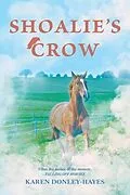 E-Book (epub) Shoalie's Crow von Karen Donley-Hayes