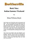 E-Book (epub) Book Nine: Indian Summer Weekend (Berkinsville, #9) von Diane Williams Doyle
