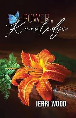 E-Book (epub) Power in Knowledge von Jerri Wood