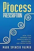 E-Book (epub) The Process Prescription von Mark Palmer