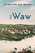 E-Book (epub) The Waw von Jacqueline Gay Walley