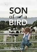 Couverture cartonnée Son of a Bird de Nin Andrews