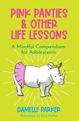 E-Book (epub) Pink Panties & Other Life Lessons von Danielle Parker