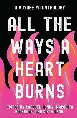 ePUB All the Ways a Heart Burns von 