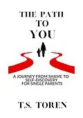 E-Book (epub) The Path to You von T. S. Toren