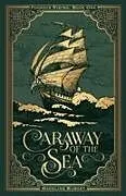 Kartonierter Einband (Kt) Caraway of the Sea von Madeline Burget
