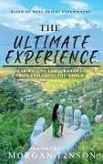 Livre Relié The Ultimate Experience de Morgan Linson