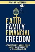 E-Book (epub) Faith Family Financial Freedom von Ayanna Patterson