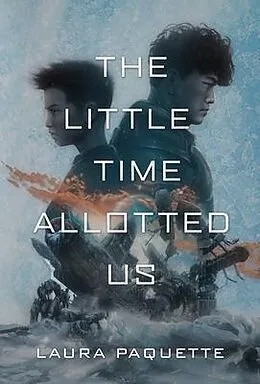 E-Book (epub) The Little Time Allotted Us von Laura Paquette