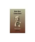E-Book (epub) Baby Bear Comes Back von Merrie Spaeth