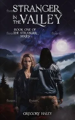 E-Book (epub) Stranger in the Valley von Gregory Haley