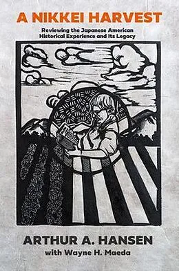 E-Book (epub) A Nikkei Harvest von Arthur A. Hansen