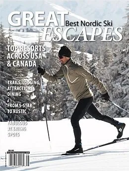 E-Book (epub) Best Nordic Ski Great Escapes 2024 von Benjamin Sadavoy, Jonathan Wiesel, Jean Arthur