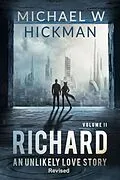 E-Book (epub) Richard: An Unlikely Love Story Revised von Michael Hickman