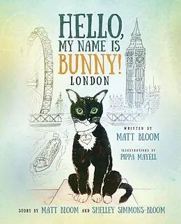 E-Book (epub) Hello, My Name is Bunny! von Matt Bloom