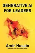 E-Book (epub) Generative AI For Leaders von Amir Husain