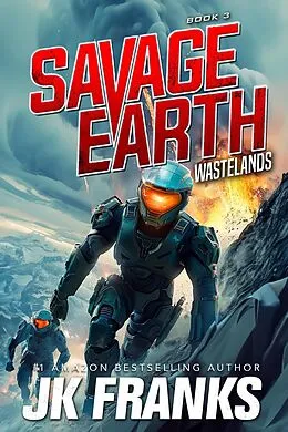 E-Book (epub) Wastelands (Savage Earth, #3) von Jk Franks