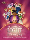 E-Book (epub) LET THERE BE LIGHT - A Diwali Story von Siva K. C. Penamakuru