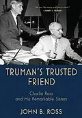 E-Book (epub) Truman's Trusted Friend von John B. Ross