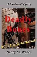E-Book (epub) Deadly Bones von Nancy M. Wade