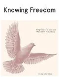 E-Book (epub) Knowing Freedom von Chris Hippe, Peter Mahoney