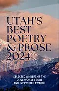 E-Book (epub) Utah's Best Poetry & Prose 2024 von Luw Press