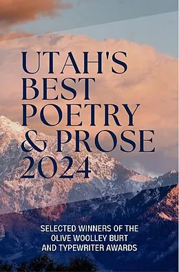 E-Book (epub) Utah's Best Poetry & Prose 2024 von Luw Press