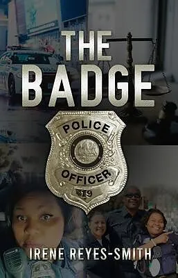 E-Book (epub) The Badge von Irene Reyes-Smith