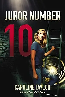 E-Book (epub) Juror Number Ten von Caroline Taylor
